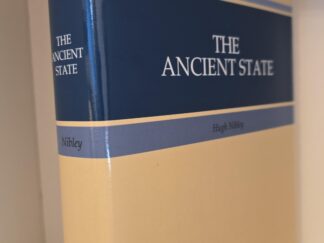 The Ancient State --- The Collected Works of Hugh Nibley Volume 10 Ancient History --- Brand New with Dust Cover!
