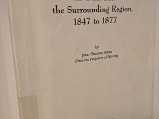 Forms and Methods of Early Mormon Settlement in Utah and the Surrounding Region, 1847 to 1877 — Joel Edward Ricks