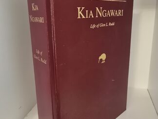 Kia Ngawari: Life of Glen L. Rudd (2002) ~ by Glen L. Rudd --- Signed by Author