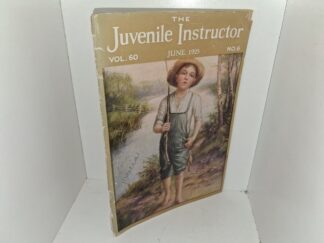 The Juvenile Instructor: Vol. 60, No. 6, June, 1925 (1925)