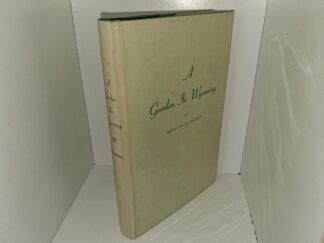 A Garden In Wyoming: A True Story of the Life of a Pioneer Family In Star Valley, Wyoming (1954) ~ by Bertha Tyresha VanNoy (Child) Maudsley