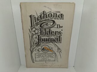 Liahona: The Elders’ Journal: Vol. 5, No. 10, Independence, MO., August 24, 1907 (Mailed to Brigham Young’s Daughter Susa Y. Gates) (1907)