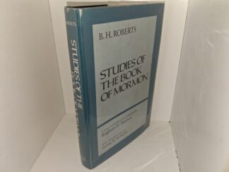 Studies of the Book of Mormon (Inscribed to Will Bagley & Signed by Brigham D. Madsen) (1985) ~ by B. H. Roberts, Edited and with an Introduction by Brigham D. Madsen