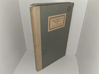 The Spirit of France (Signed) (#636 of 750 Copies) (1923) ~ by Charles Lewis Slattery