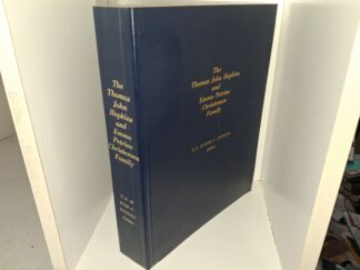 The Thomas John Hopkins and Emma Petrine Christensen Family (1987) ~ Edited by Thomas David Hopkins Ed.D and Rose Connie Hopkins