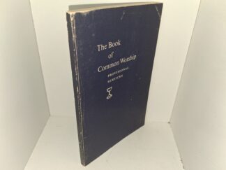 The Book of Common Worship: Provisional Services and Lectionary for the Christian Year (1966) ~ Unknown Author