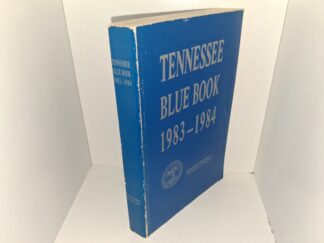 Tennessee Blue Book 1983-1984 (1983) ~ by Gentry Crowell, Secretary of State
