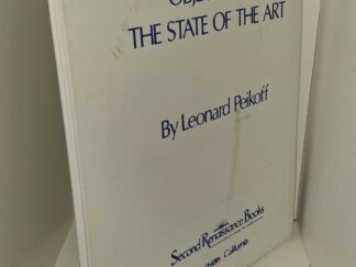 Objectivism: The State of the Art (6 Audio Cassettes) (1987) ~ by Leonard Peikoff