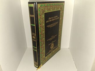 Sîrat Al-Nabî and the Orientalists: With Special Reference to the Writings of William Mir, D. S. Margoliouth and W. Montgomery Watt: Vol. 1A, From the Background to the Beginning of the Prophet's Mission (1997) ~ by Muhammad Mohar Ali