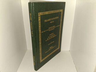 Islamic Concepts Part II: Evidences from the Holy Quraan and Sunnah of Prophet Mohammad Concerning The Relation Between Man and Woman and Child and Their Rights and Responsibilities (1994) ~ by Ahmad Ismail Is-sabeh