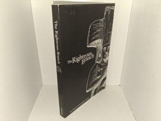 The Righteous Branch (2006) ~ by David Hamblin, Ph.D.