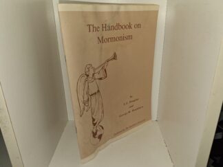 The Handbook on Mormonism (Unknown Publishing Date) ~ by S.L. Douglas and George W. Washburn