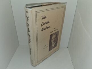 The Castle Builder (1952) ~ by Nephi Anderson