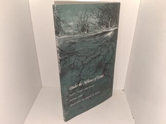 Under the Influence of Water: Poems, Essays, and Stories (1992) ~ by Michael Delp, Illustrations by Ladislav R. Hanka