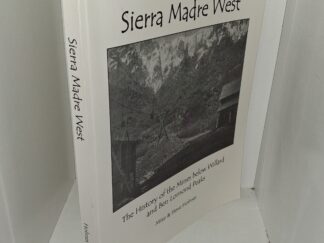 Sierra Madre West: The History of the Mines Below Willard and Ben Lomond Peaks (2008) ~ by Mike & Steve Holmes