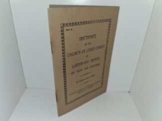 Doctrines of the Church of Jesus Christ of Latter-day Saints, Its Faith and Teachings (1924) ~ by Elder John Morgan