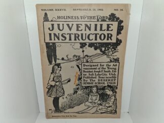 Juvenile Instructor: Vol. 37, No. 18, September 15, 1902 (1902)