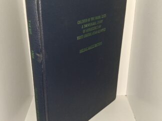Children of teh Rural Elite: A Sociological Study of Adolescents of Three Central Utah Counties (1964) ~ by Helene Maile Meyers