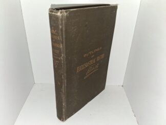 Outlines of Ecclesiastical History (1895) ~ by Elder B. H. Roberts