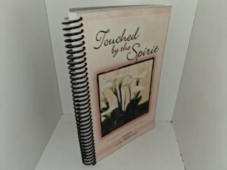 Touched by the Spirit: Testimonies that will Fill Your Heart (Signed & Inscribed) (2004) ~ Compiled by Joy Robinson