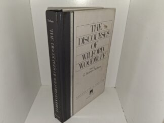 The Discourses of Wilford Woodruff: Collector’s Edition (1995) ~ Edited by G. Homer Durham