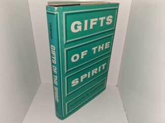 Gifts of the Spirit (1973) ~ by Duane S. Crowther