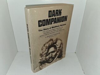 Dark Companion: The Story of Matthew Henson: The First Great Negro Explorer, His Friendship with Peary, and Their Epoch-making Discovery of the North Pole (1975) ~ by Bradley Robinson