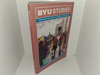 BYU Studies: Vol. 62, No. 1, 2023: Scholarship Informed by the Gospel of Jesus Christ (2023)