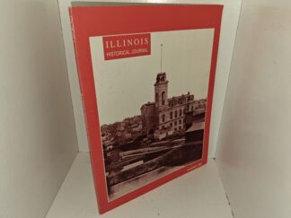 Illinois Historical Journal: Vol. 89, No. 2, Summer 1996 (Contains an Article on the Mormons in Nauvoo) (1996)