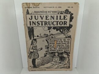 Juvenile Instructor: Vol. 37, No. 18, September 15, 1902 (1902)