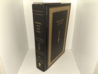 Medieval Epics and Sagas: Beowulf/The Saga of the Volsungs/The Nibelungenlied/The Battle of Magh Rath/The Song  of Roland/The Song of My Cid (Leather) (2005) ~ Unknown Author