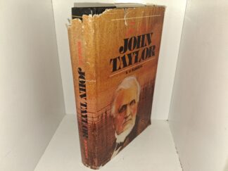 The Life of John Taylor (1980) ~ by B. H. Roberts