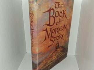 The Book of Mormon Story (1973) ~ An Adaptation by Mary Pratt Parrish, with Illustrations by Ronald Crosby
