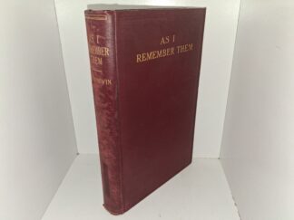 As I Remember Them (1913) ~ by C. C. Goodwin