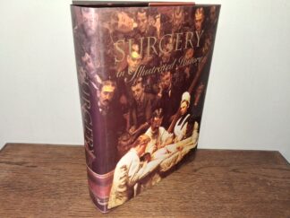 Surgery: An Illustrated History (1993) ~ by Ira M. Rutkow, M.D.