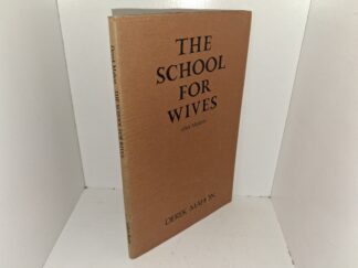 The School for Wives: After Molière (1986) ~ by Derek Mahon