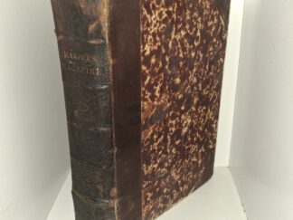 Harper’s New Monthly Magazine: Vol. 64, December, 1881, to May, 1882 (3/4 Leather) (1882)