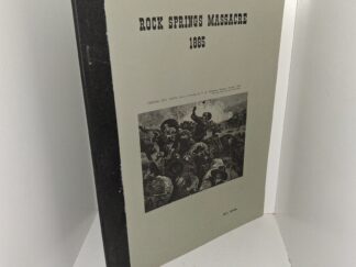 Rock Springs Massacre 1885 (1969) ~ by Dell Isham