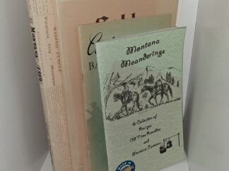 4 Books on Montana: Montana Meanderings: A collection of Recipes, Old Time Remedies and Montana Canteens / Custer Battlefield: National Monument, Montana / Golden Gulch: The Story of Montana's Fabulous Alder Gulch / Montana - 1889: The Centennial News Melange