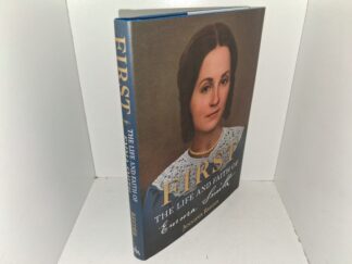 First: The Life and Faith of Emma Smith (2021) ~ by Jennifer Reeder