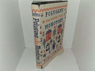 Polygamy was Better than Monotony (1972) ~ by Paul Bailey