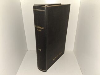 Millennial Star: Vol. 75, 1913 (Rebound) (1913)