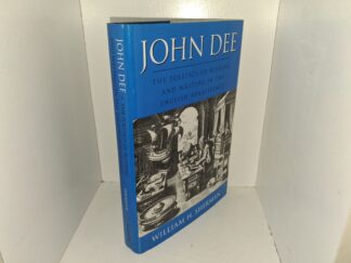 John Dee: The Politics of Reading and Writing in the English Renaissance (1995) ~ by William H. Sherman