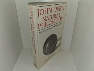 John Dee's Natural Philosophy: Between Science and Religion (1988) ~ by Nicholas H. Clulee