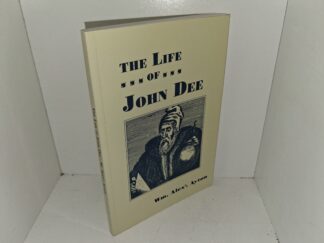 The Life of John Dee (1992) ~ by Wm. ALEXr. AYTON
