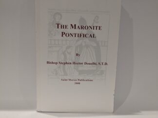 The Maronite Pontifical – Bishop Stephen Hector Doueihi, S.T.D. – Saint Maron Publications – Paperback – 2008