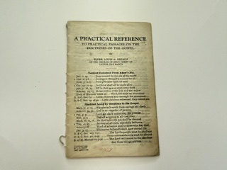 1899-A Practical Reference to Practical Passages on the Doctrines of the Gospel- Elder Louis A. Kelsch