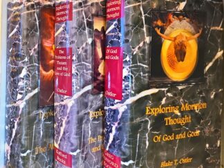 3 Volume Set —  Exploring Mormon Thought — Blake T. Ostler