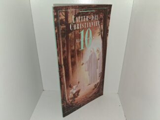 Latter-day Christianity: 10 Basic Issues (1998) ~ Edited by Robert L. Millet, and Noel B. Reynolds