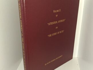 Vol. II of “Attention, Anybody” or “The Story of Ruth” (1997) ~ by Ruth Thomas Deschamps